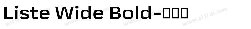 Liste Wide Bold字体转换